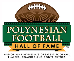 Football - Polynesian Football Hall of Fame Inaugural Class Announced ...